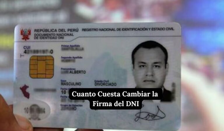 Cuanto Cuesta Cambiar la Firma del DNI
